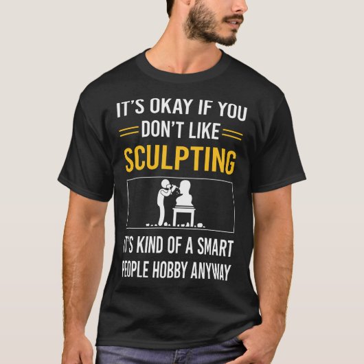 Slimme mensen beeldhouwen beeldhouwkunst t-shirt (Voorkant)