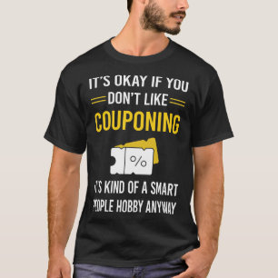Slimme Mensen Couponing Coupon Coupons Couponer T-shirt