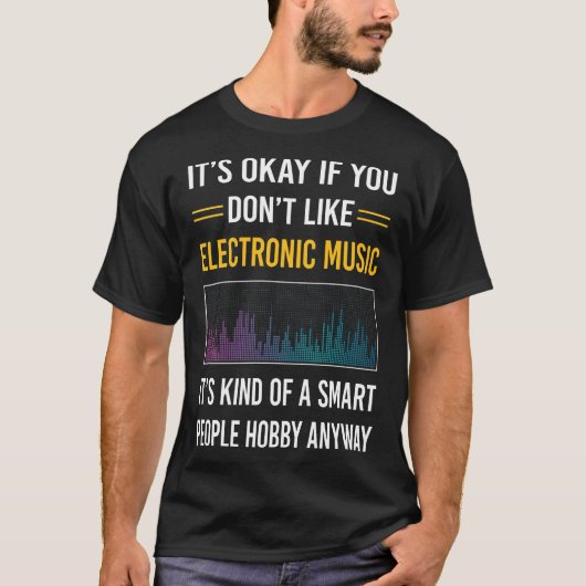 Slimme Mensen Elektronische Muziek T-shirt (Voorkant)
