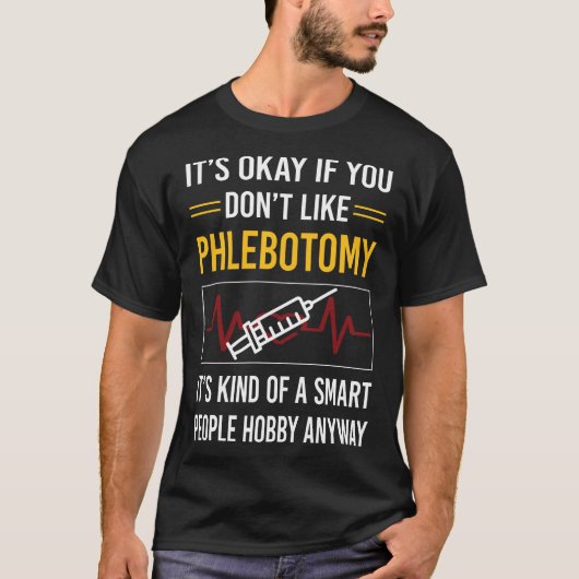 Slimme mensen Flebotomie Flebotomist T-shirt (Voorkant)