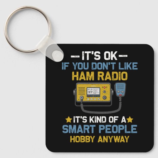 Slimme mensen Hobby Anyway Ham Radio Operators Ama Sleutelhanger (Voorkant)