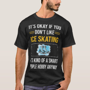 Slimme mensen IJsschaatsen Schaats Skater T-shirt