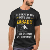 Slimme mensen Kabaddi Kabadi T-shirt (Voorkant)