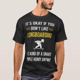 Slimme mensen Longboarden Longboarder T-shirt