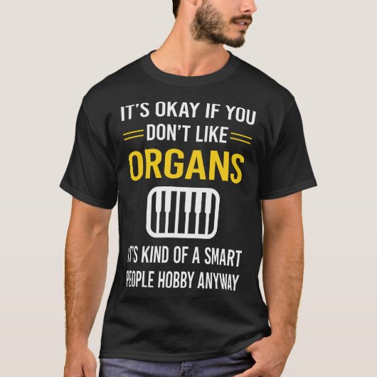 Slimme Mensen Orgel Organist T-shirt (Voorkant)