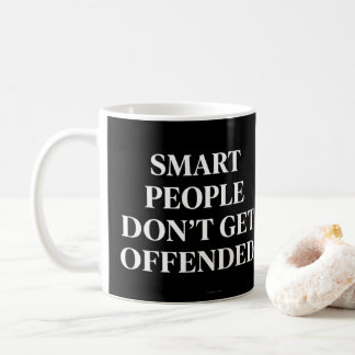 Slimme Mensen Raken Niet Geërgerd Koffiemok