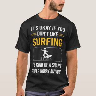 Slimme Mensen Surfen Surf Surfer T-shirt