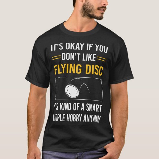 Slimme mensen vliegen schijf t-shirt (Voorkant)