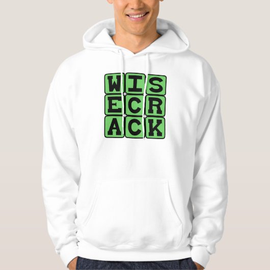 Slimme opmerking, Grappige grap Hoodie (Voorkant)