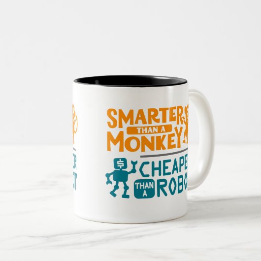 Slimmer dan een aap, goedkoper dan een robot mok (Voorkant rechts)