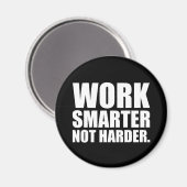Slimmer werken, niet moeilijker Motivatie Magneet (Voorkant / Achterkant)