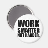 Slimmer werken, niet moeilijker Motivatie Magneet (Voorkant / Achterkant)