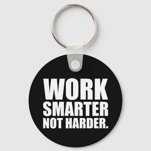 Slimmer werken, niet moeilijker Motivatie Sleutelhanger (Voorkant)
