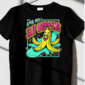 "Slip Happens" T-shirt van April Fools' Day