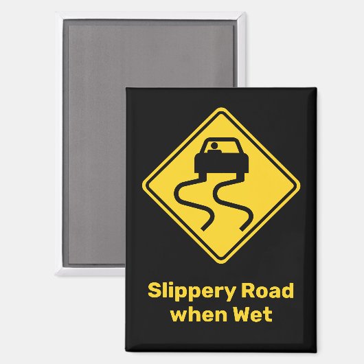 Slippery Road wanneer nat Magneet (Voorkant / Achterkant)