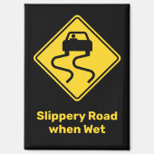 Slippery Road wanneer nat Magneet (Voorkant)