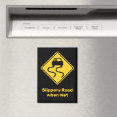 Slippery Road wanneer nat Magneet (Insitu (Vaatwasser))