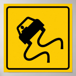 Slippery When Wet Highway Sign Poster
