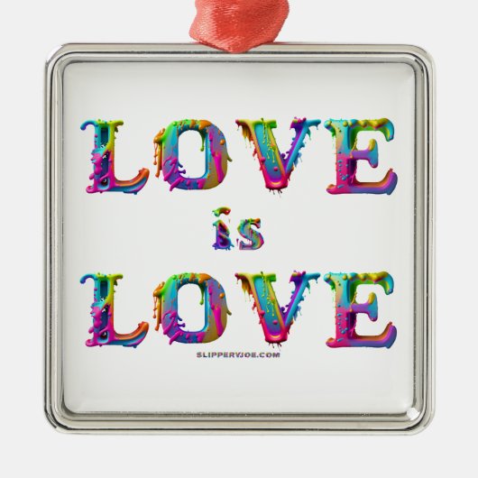 SlipperyJoe liefde is liefde druppelen smelten dyn Metalen Ornament (Voorkant)