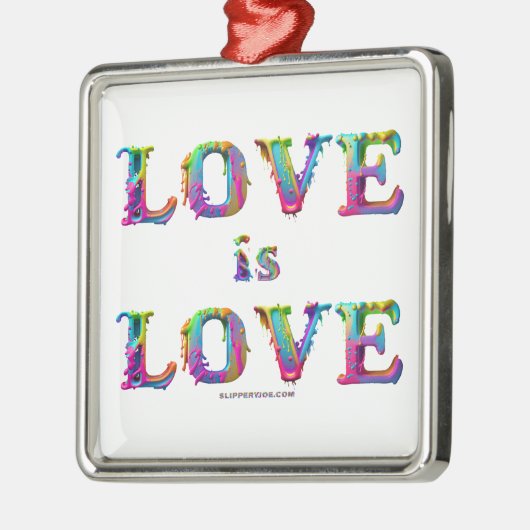SlipperyJoe liefde is liefde druppelen smelten dyn Metalen Ornament (Links)