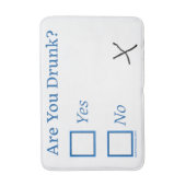 SlipperyJoe's Are You Drink gehamerd selectievakje Badmat (Voorkant Verticaal)