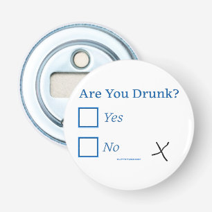 SlipperyJoe's ben je dronken humoristisch licht sa Button Flesopener