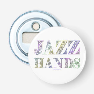 SlipperyJoe's Broadway-musical Jazz Hands queer ca Button Flesopener
