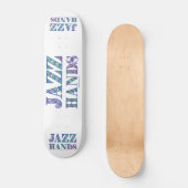 SlipperyJoe's Broadway-musical Jazz Hands queer ca Persoonlijk Skateboard (Voorkant)