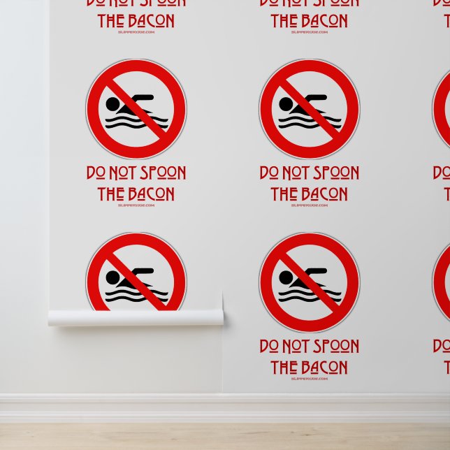 SlipperyJoe's Do Not Spoon Bacon rode waarschuwend Behang (Applicatie)