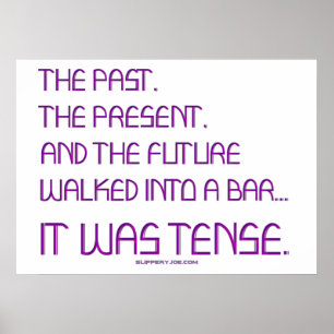 SlipperyJoe's gespannen woord voorbij toekomstig p Poster