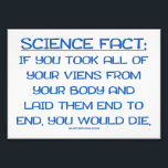 SlipperyJoe's grappige gezegde science fact blue r Foto Afdruk<br><div class="desc">SlipperyJoe's grappige wetenschappelijke feiten over gezegde blauw verwijder alle aderen van het lijf lange pad dat je zou sterven als een slogan die slogan is voor homo's LGBTQIA</div>