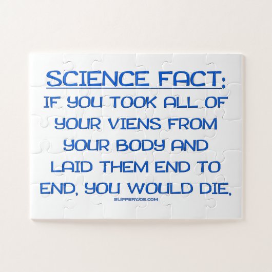 SlipperyJoe's grappige gezegde science fact blue r Legpuzzel (Horizontaal)