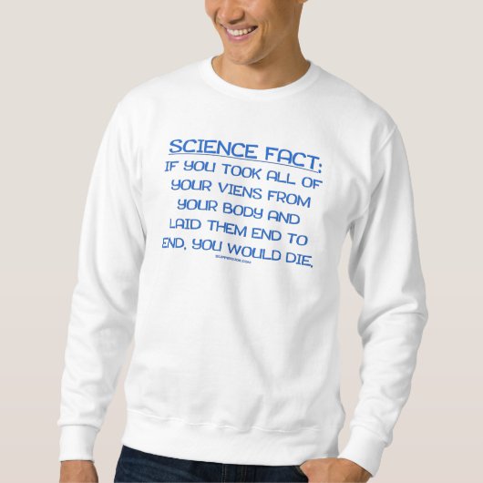 SlipperyJoe's grappige gezegde science fact blue r Trui (Voorkant)