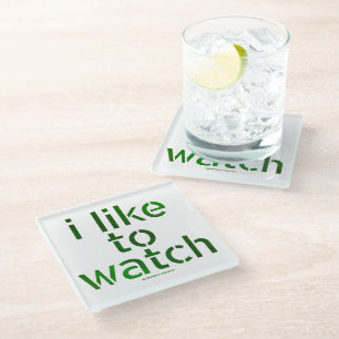 SlipperyJoe's houdt ervan te zien hoe Voyeurisme T Glazen Onderzetter