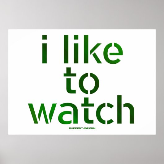 SlipperyJoe's houdt ervan te zien hoe Voyeurisme T Poster (Voorkant)