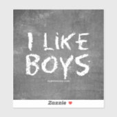 SlipperyJoe's I Like Boys vuile krijtbord donker t Sticker (Vel)