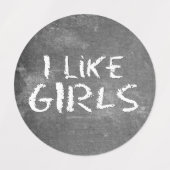 SlipperyJoe's I Like Girls vuil krijtbord donker Labels (Design 2)