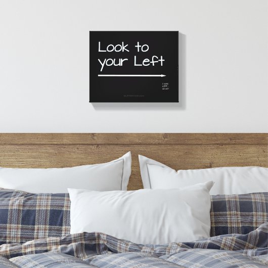 SlipperyJoe's look links grappig grimmig wit pijlt Canvas Afdruk (Insitu (Slaapkamer))