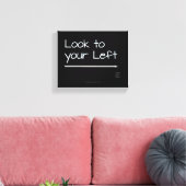 SlipperyJoe's look links grappig grimmig wit pijlt Canvas Afdruk (Insitu (Woonkamer))