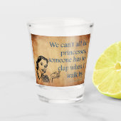 SlipperyJoe's Prinses klap lopen grappig jaren 50 Shot Glas (Voorkant)