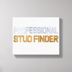 SlipperyJoe's Professional Stud Finder wood 3-D th Canvas Afdruk