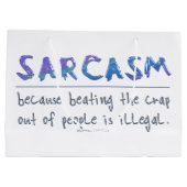 SlipperyJoe's Sarcasm Grappige slogan gezegde spee Groot Cadeauzakje (Achterkant)