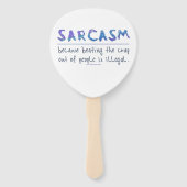 SlipperyJoe's Sarcasm Grappige slogan gezegde spee Handwaaier (Voorkant)