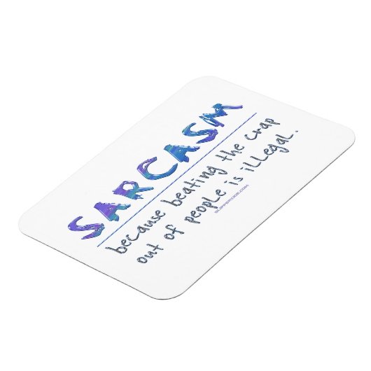 SlipperyJoe's Sarcasm Grappige slogan gezegde spee Magneet (Linkerzijde)