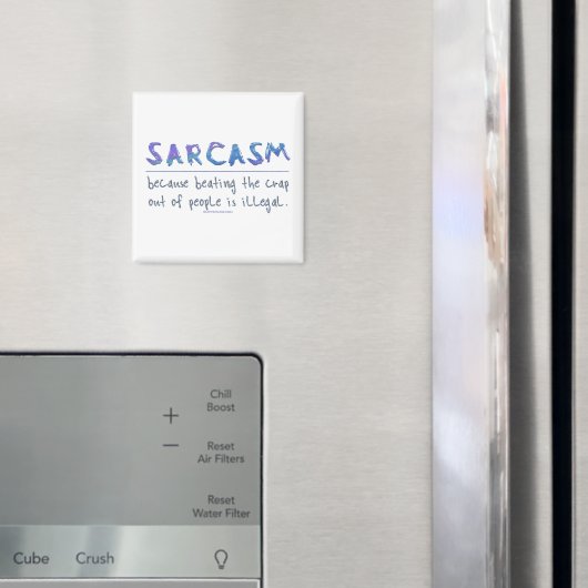 SlipperyJoe's Sarcasm Grappige slogan gezegde spee Magneet (Insitu (Koelkast))