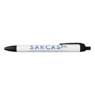SlipperyJoe's Sarcasm Grappige slogan gezegde spee Zwarte Inkt Pen
