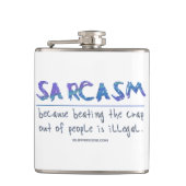 SlipperyJoe's Sarcasm slaat illegale grappige slog Heupfles (Voorkant)