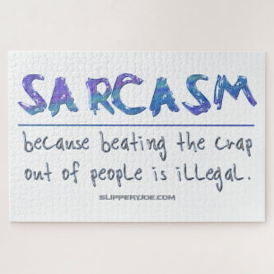 SlipperyJoe's Sarcasm slaat illegale grappige slog Legpuzzel