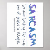 SlipperyJoe's Sarcasm slaat illegale grappige slog Poster (Voorkant)
