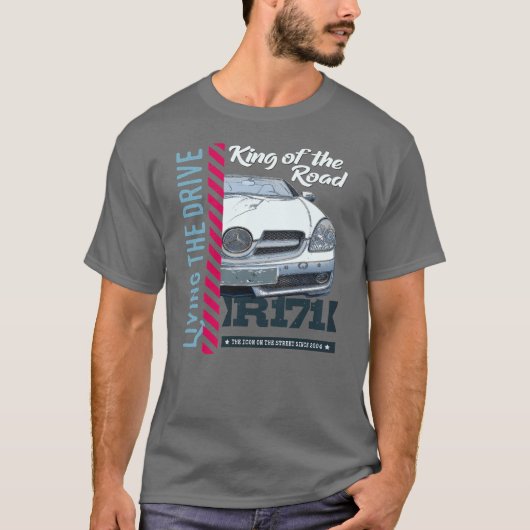 SLK R171- Living the Drive. King of the Road T-shirt (Voorkant)